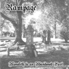 Rampage (USA) : Monolith to an Abandoned Past